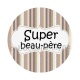 super beau père