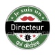 je suis un directeur qui déchire