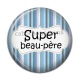 Cabochon Résine - super beau père