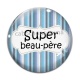 Cabochon Verre - super beau père