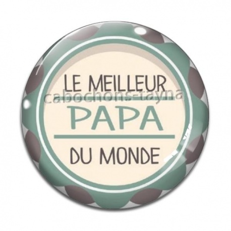 Cabochon Verre - meilleur papa