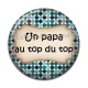 Cabochon Résine - un papa au top du top