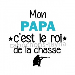 papa roi de la chasse