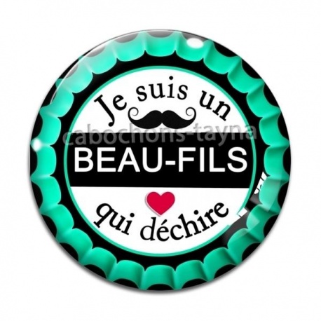 Cabochon Verre - je suis un beau fils qui déchire