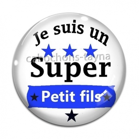 Cabochon Verre - je suis un super petit fils