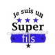 je suis un super fils