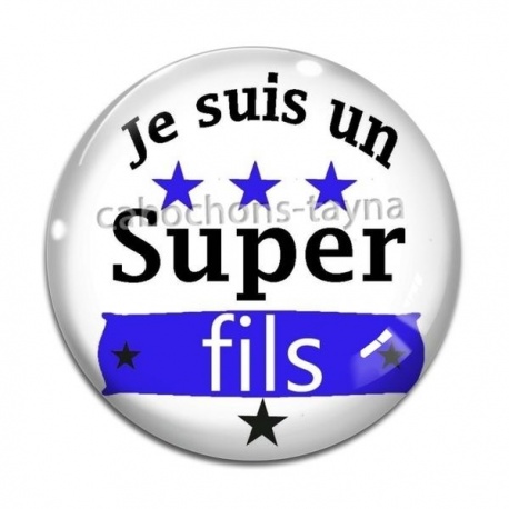 Cabochon Verre - je suis un super fils