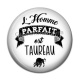 Cabochon Résine - l'homme parfait est taureau