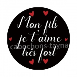 mon fils je t'aime très fort