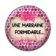Cabochon Résine - une marraine formidable