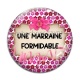 Cabochon Verre - une marraine formidable