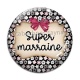 Cabochon Verre - super marraine
