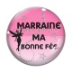 Cabochon Verre - marraine ma bonne fée