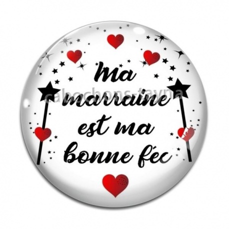 Cabochon Verre - ma marraine est ma bonne fée