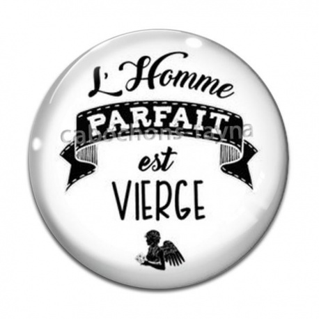 Cabochon Verre - l'homme parfait est vierge