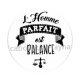 l'homme parfait est balance