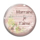 Cabochon Verre - marraine je t'aime
