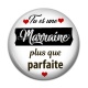 Cabochon Résine - tu es une marraine plus que parfaite