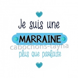 je suis une marraine plus que parfaite