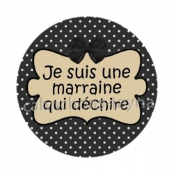 je suis une marraine qui déchire