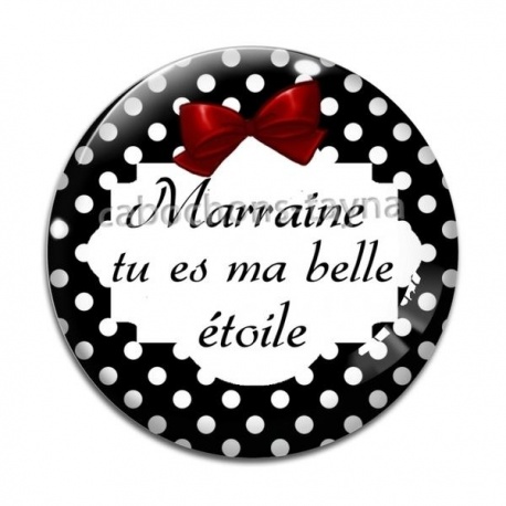 Cabochon Verre - marraine tu es ma belle étoile