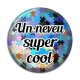 Cabochon Résine - un neveu super cool