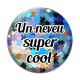Cabochon Verre - un neveu super cool