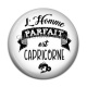 Cabochon Résine - l'homme parfait est capricorne
