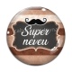 Cabochon Verre - super neveu