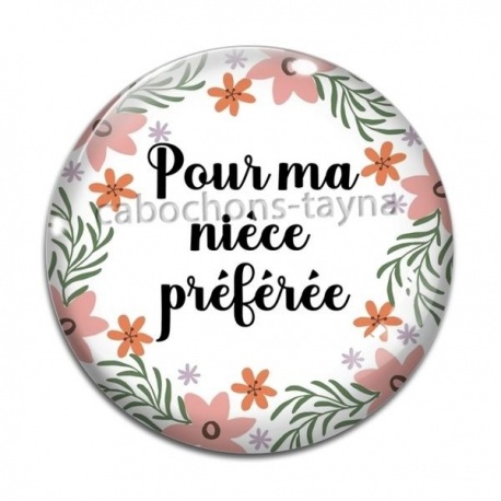 Cabochon Verre - pour ma nièce préférée