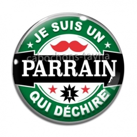 Cabochon Verre - je suis un parrain qui déchire