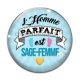 Cabochon Verre - l'homme parfait est sage femme