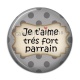 Cabochon Résine - je t'aime très fort parrain