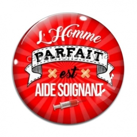 Cabochon Verre - l'homme parfait est aide soignant