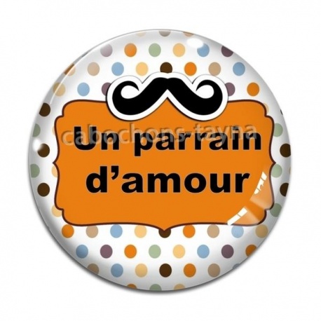 Cabochon Verre - un parrain d'amour