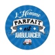 l'homme parfait est ambulancier