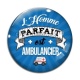 Cabochon Verre - l'homme parfait est ambulancier