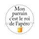 mon parrain c'est le roi de l'apéro