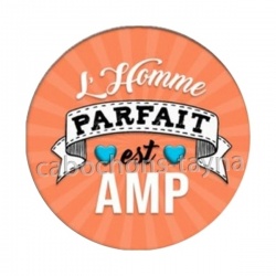 l'homme parfait est AMP