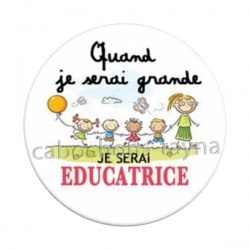 quand je serai grande je serai éducatrice