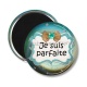 Magnet's - je suis parfaite