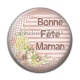 Cabochon Résine - bonne fête maman