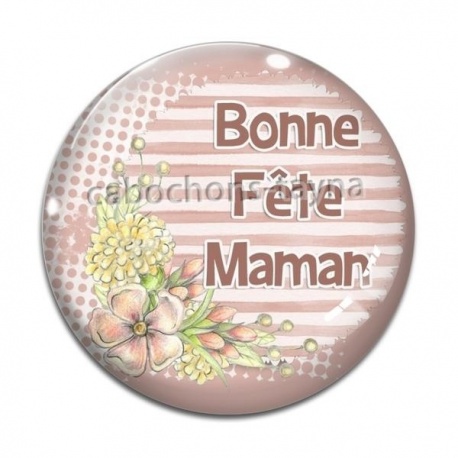 Cabochon Verre - bonne fête maman
