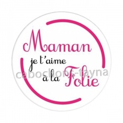maman je t'aime à la folie