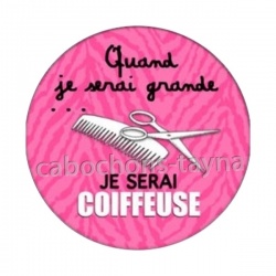 quand je serai grande je serai coiffeuse