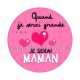 quand je serai grande je serai maman