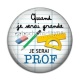 Cabochon Résine - quand je serais grande je serai prof