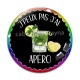Cabochon Verre - j'peux pas j'ai apéro