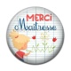 Cabochon Résine - merci maîtresse