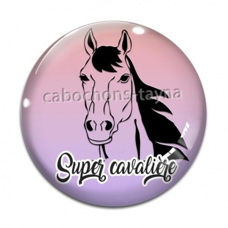 Cabochon Verre - super cavalière